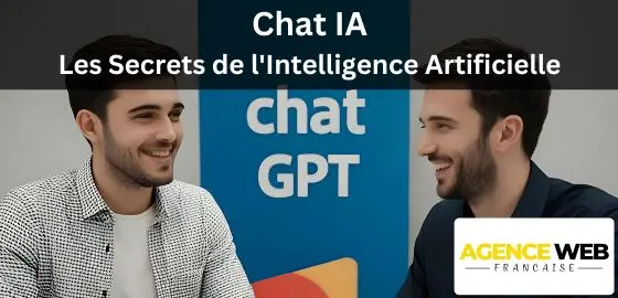 Chat IA : Les Secrets de l'Intelligence Artificielle