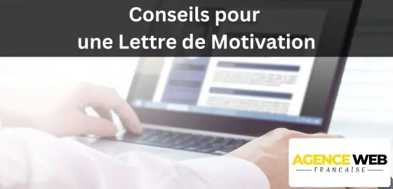 Conseils pour une Lettre de Motivation Qui Fait la Différence en 2026